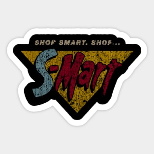 Shop Smart. Shop S-Mart! Vintage Sticker